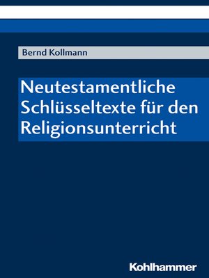cover image of Neutestamentliche Schlüsseltexte für den Religionsunterricht